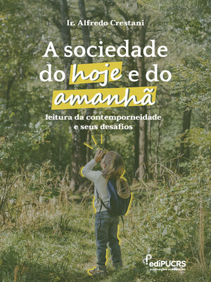 cover image of A sociedade de hoje e de amanhã